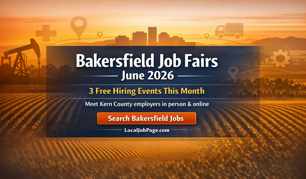 June 2026 Bakersfield Job Fairs: Hiring Events in Kern County